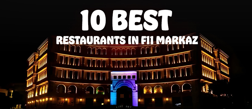10 Best Restaurants in F11